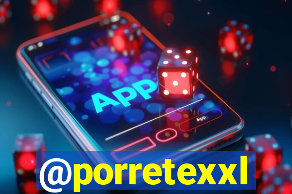 @porretexxl