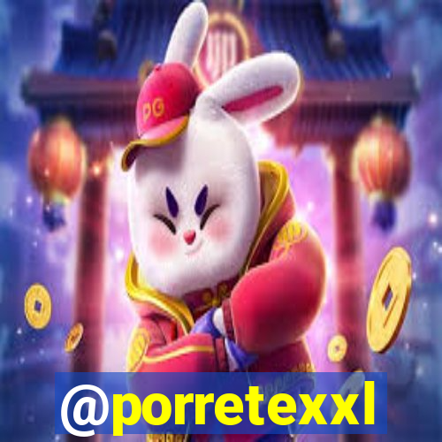 @porretexxl