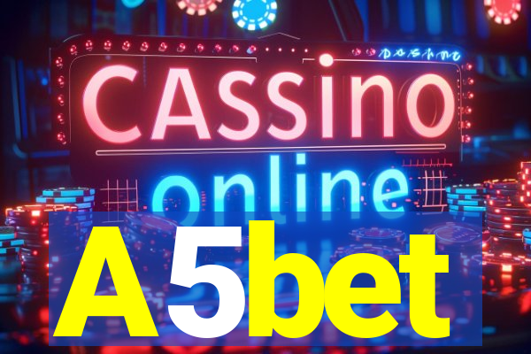 A5bet