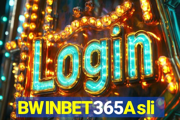 BWINBET365Asli