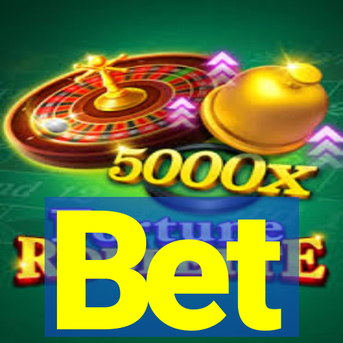 Bet