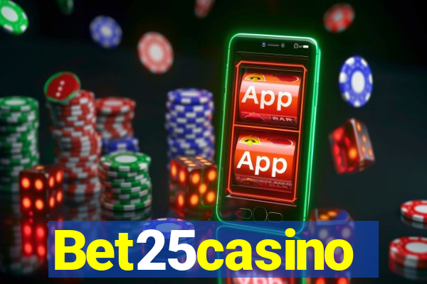Bet25casino