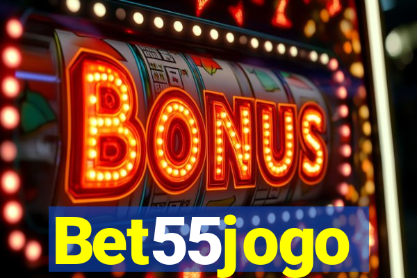 Bet55jogo