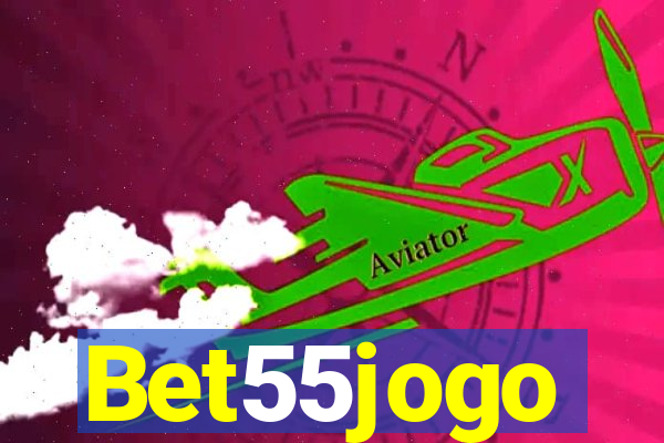 Bet55jogo