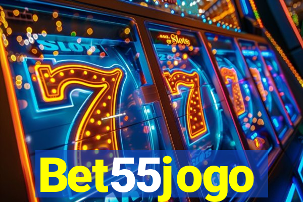 Bet55jogo