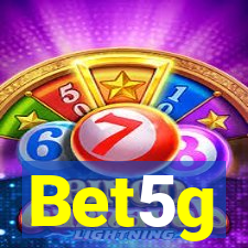Bet5g