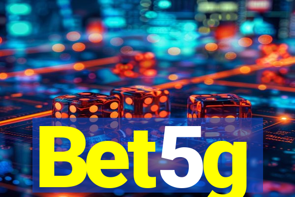 Bet5g