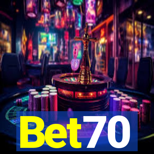 Bet70
