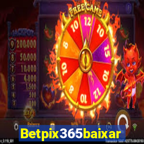 Betpix365baixar