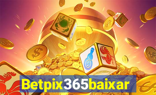 Betpix365baixar