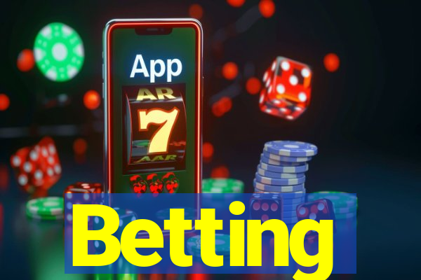 Betting