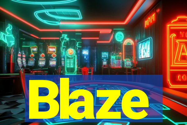 Blaze