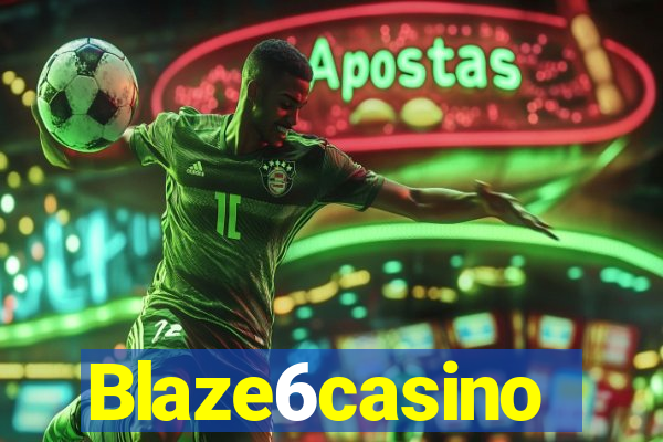 Blaze6casino