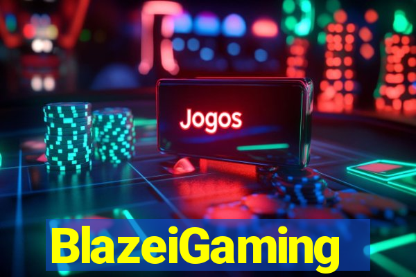 BlazeiGaming