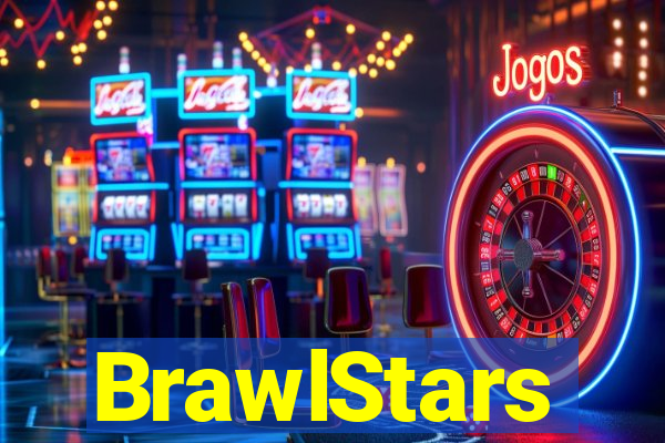 BrawlStars