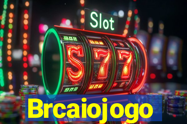 Brcaiojogo