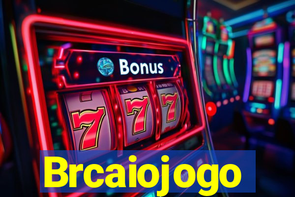 Brcaiojogo