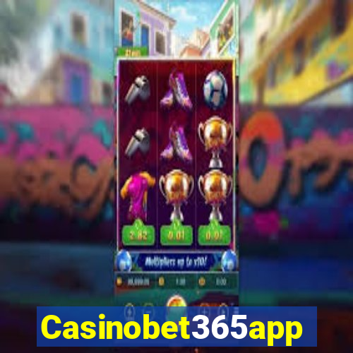 Casinobet365app