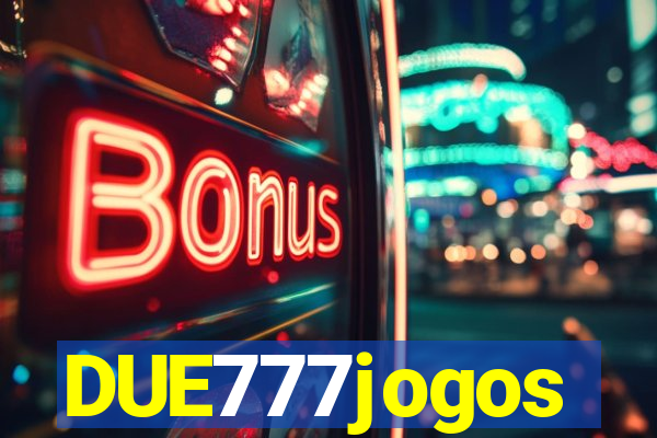 DUE777jogos