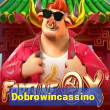Dobrowincassino
