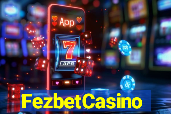 FezbetCasino
