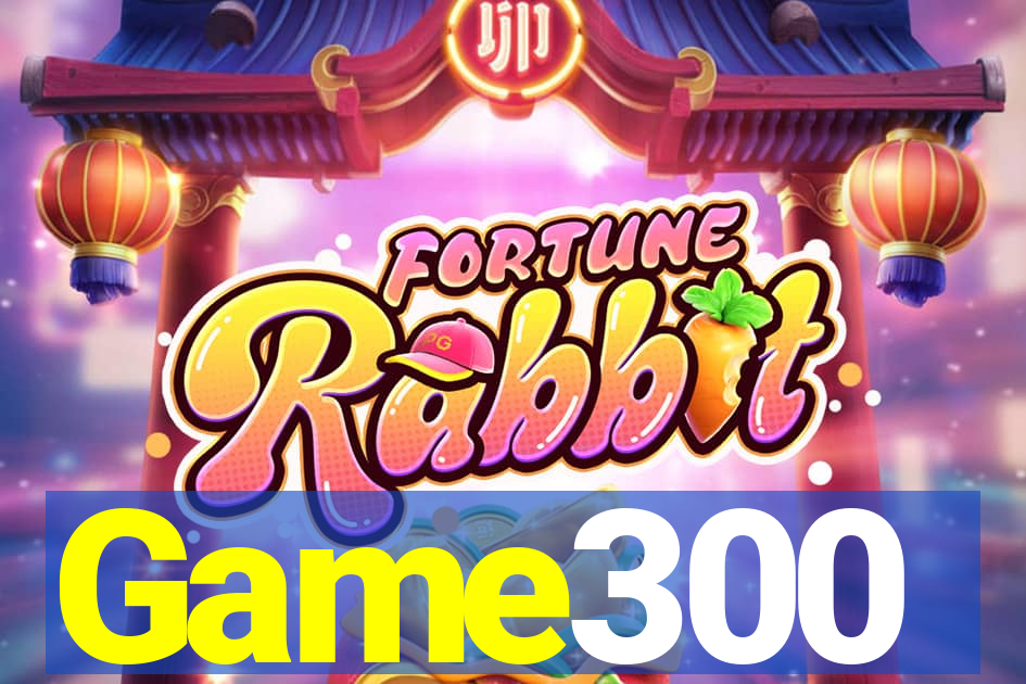 Game300