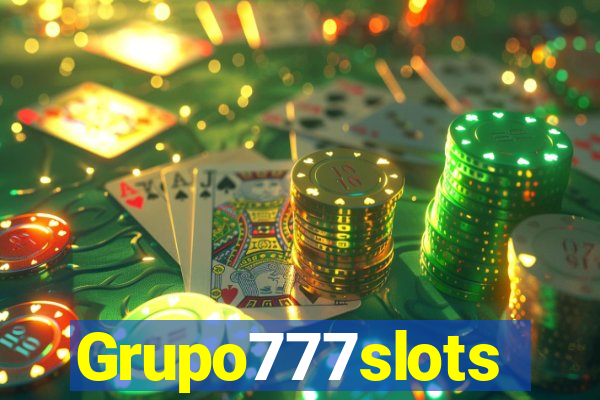 Grupo777slots