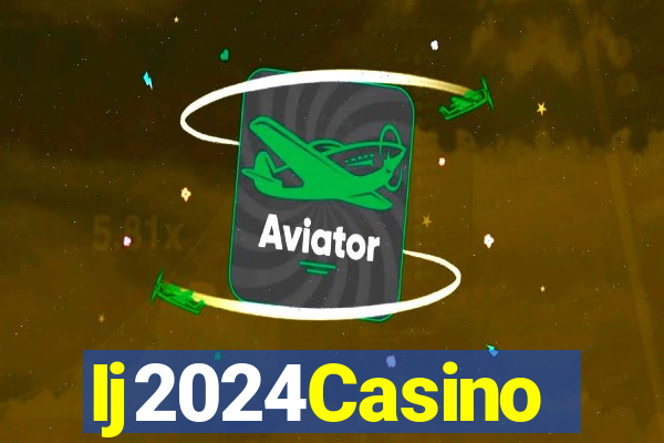 Ij2024Casino