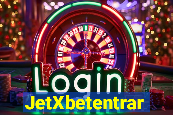 JetXbetentrar