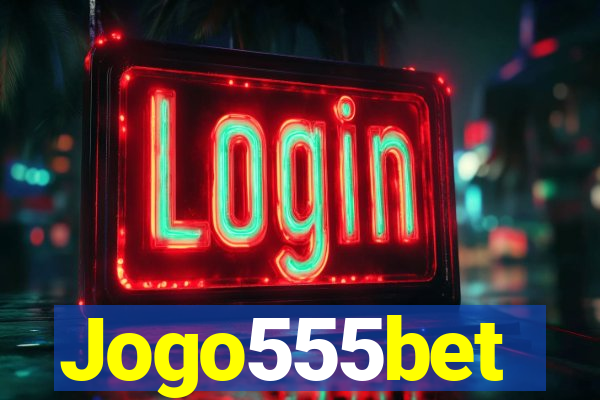 Jogo555bet