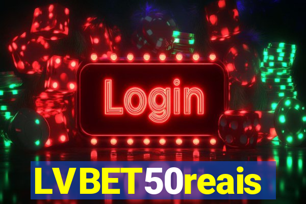 LVBET50reais