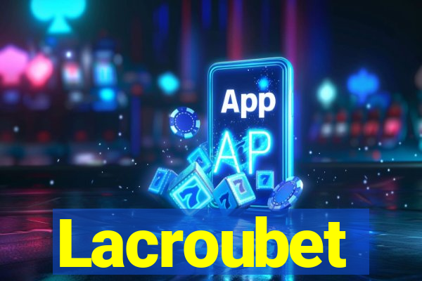 Lacroubet