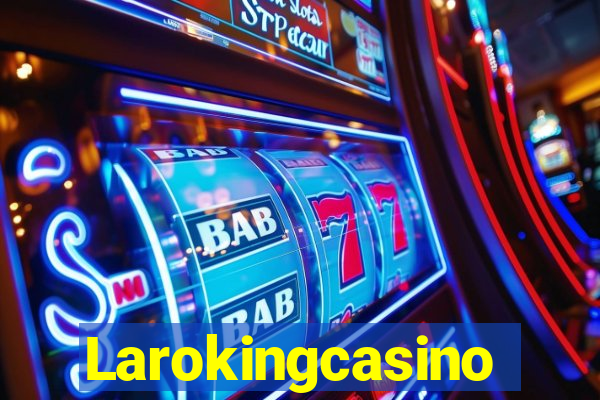 Larokingcasino