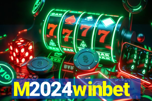 M2024winbet