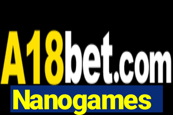 Nanogames