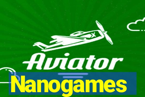 Nanogames
