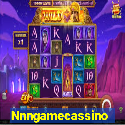 Nnngamecassino