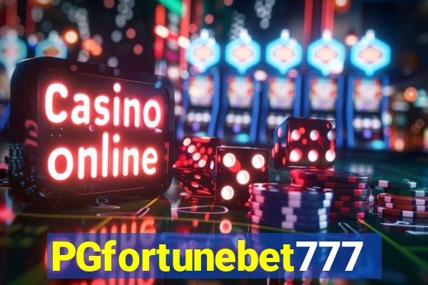 PGfortunebet777