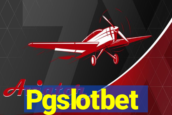 Pgslotbet
