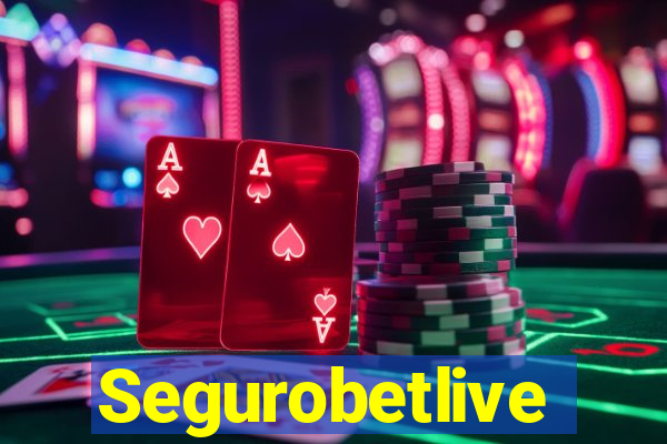 Segurobetlive