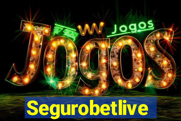Segurobetlive