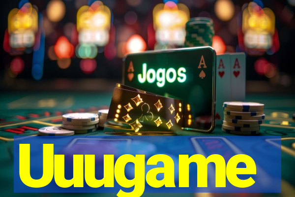 Uuugame