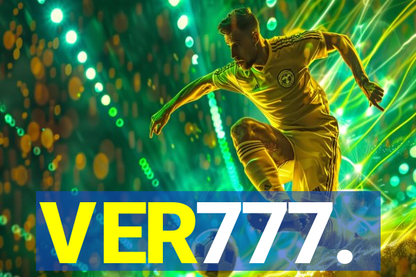 VER777.