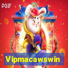 Vipmacawswin