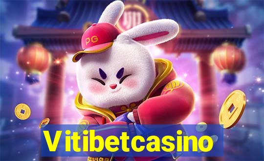 Vitibetcasino
