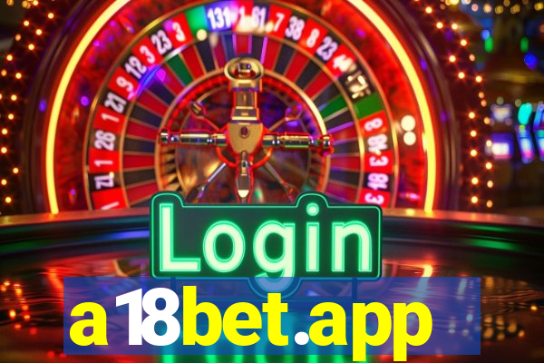 a18bet.app