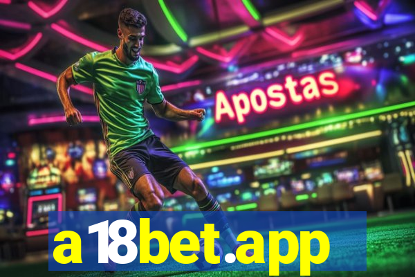 a18bet.app