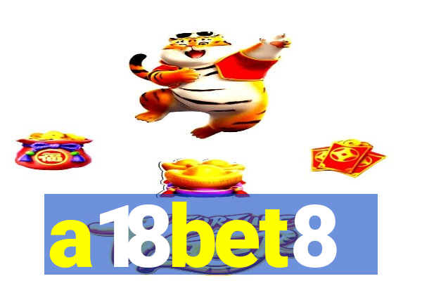 a18bet8