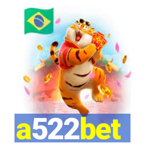 a522bet