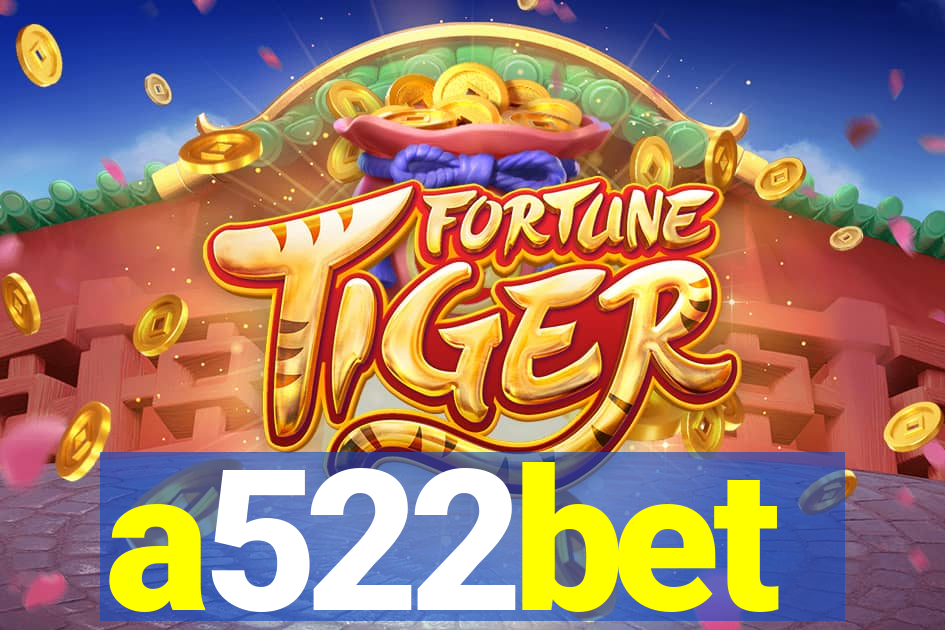 a522bet